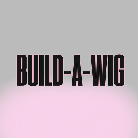 Build-A-Wig (Add On)