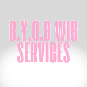 Bring Your Own Bundles - Wig Service